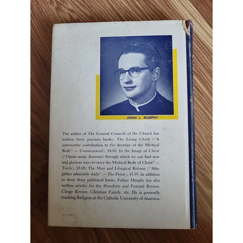THE GENERAL COUNCILS OF THE CHURCH by John L. Murphy - 1960 -‎ Bruce Publishing